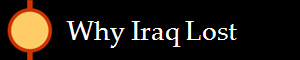  Why Iraq Lost