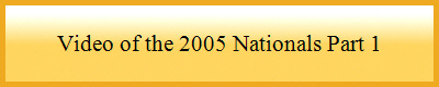 Video of the 2005 Nationals Part 1
